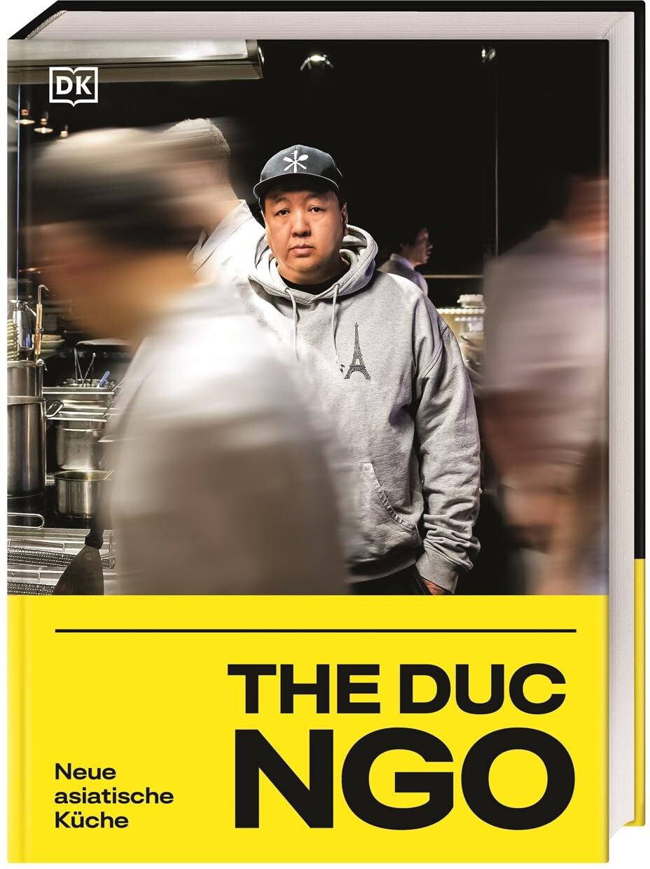 Ngo, The Duc - The Duc Ngo: Neue asiatische Küche. Kochbuch mit über 100 Rezepten aus den Restaurants des Kultkochs The Duc Ngo - Preis vom 14.10.2026 23:07:16 h