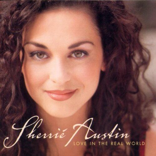 Sherrie Austin - Love in the Real World - Preis vom 11.10.2026 15:43:13 h