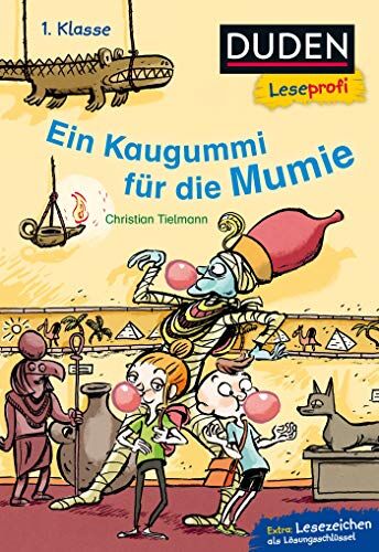 Christian Tielmann - Duden Leseprofi – Ein Kaugummi für die Mumie, 1. Klasse (DUDEN Leseprofi 1. Klasse) - Preis vom 09.10.2026 07:28:09 h