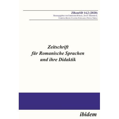 Zeitschrift für Romanische Sprachen und ihre Didaktik, Taschenbuch von , Ibidem, 978-3-8382-1528-0