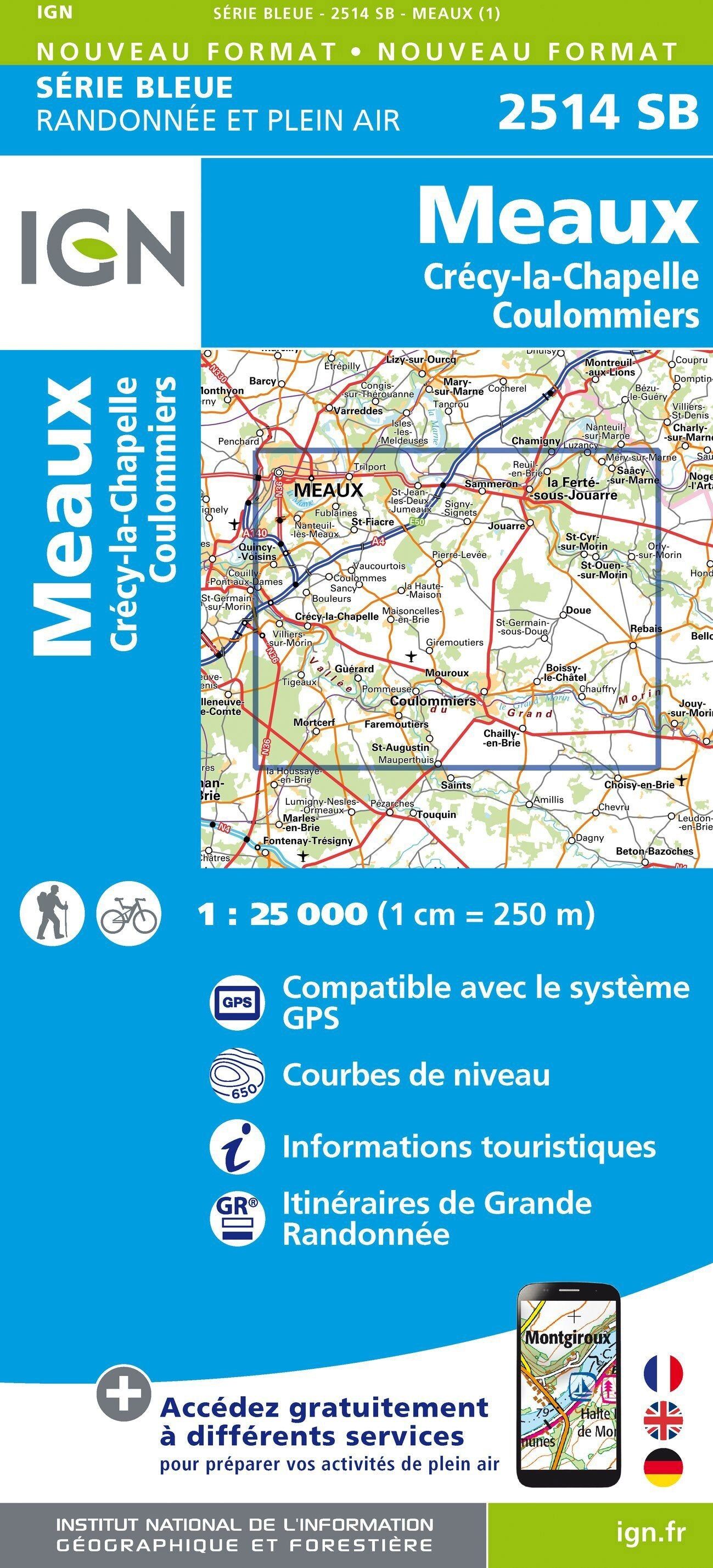 Carte de randonnée IGN Série Bleue n° 2514 - Meaux, Crécy-la-Chapelle, Coulommiers