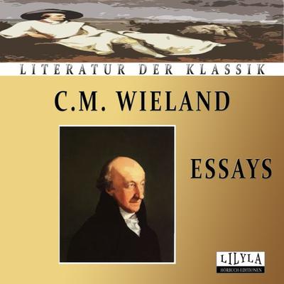 Essays - C.M. Wieland, Audio, 9783959896887