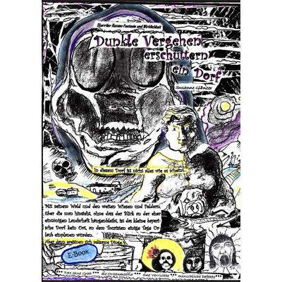 Dunkle Vergehen erschüttern ein Dorf, Taschenbuch von Susanne Glänzer, BoD – Books on Demand, 978-3-8482-3697-8