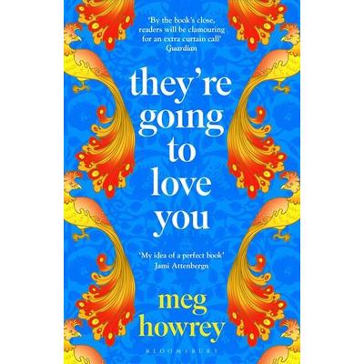 They're Going to Love You, Taschenbuch von Meg Howrey, Bloomsbury Academic, 978-1-5266-5583-7