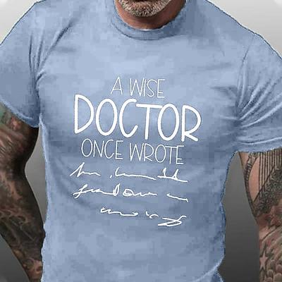 Herren Lustiges Arzt T-Shirt Weiser Arzt Unleserliche Handschrift Medizinischer Humor Grafisches Tee