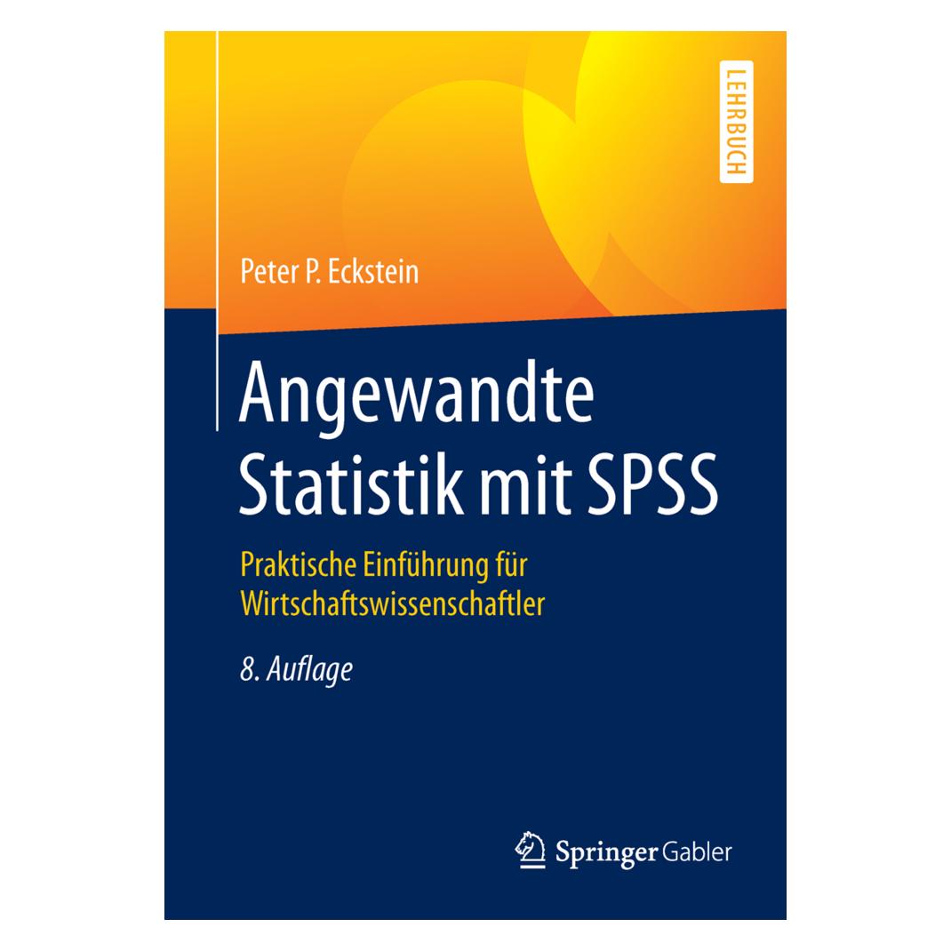 Gabler Angewandte Statistik mit SPSS (Deutsch, Softcover, Peter P. Eckstein) (7314424)