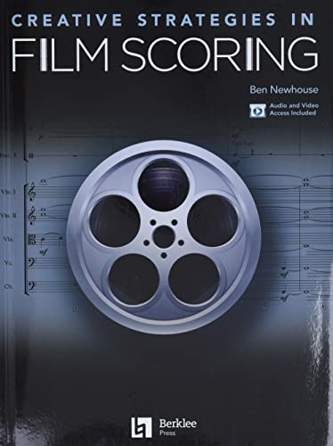 Ben Newhouse - Creative Strategies in Film Scoring: Audio and Video Access Included - Preis vom 09.10.2026 07:28:09 h