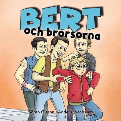 Bert och brorsorna - Anders Jacobsson,Sören Olsson, Audio, 9789185423262