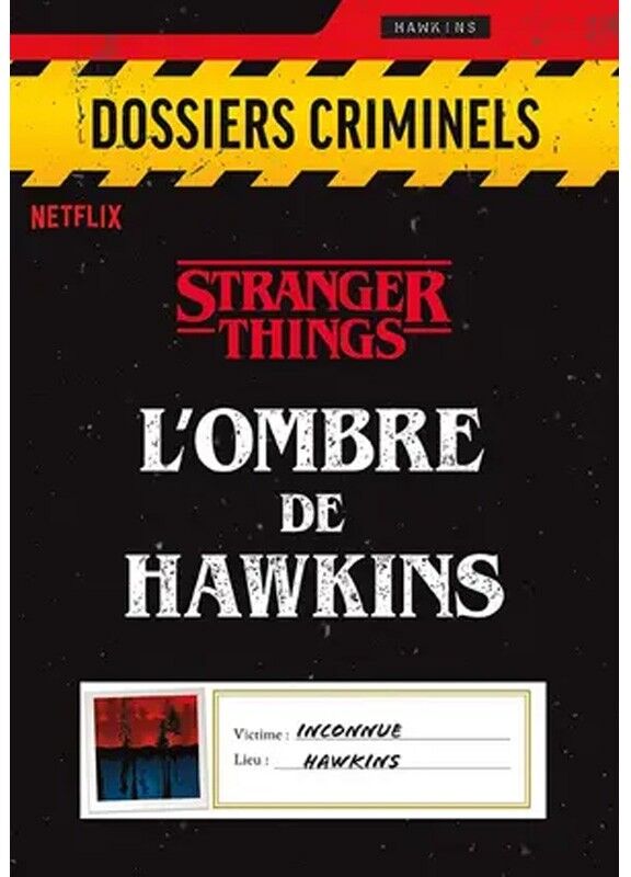 Platonia Games Dossiers Criminels - Stranger Things : L'Ombre de Hawkins