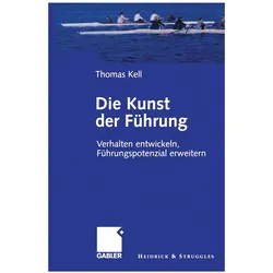Die Kunst der Führung, Fachbücher von Thomas Kell