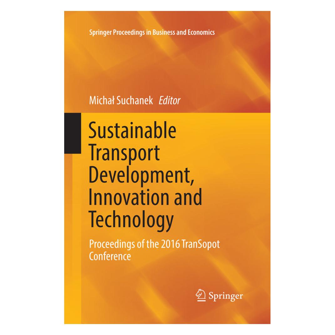 Springer Sustainable Transport Development, Innovation and Technology (Englisch, Softcover, Michał Suchanek) (56004099)