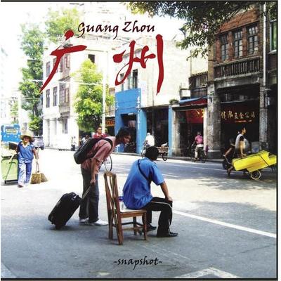 Snapshot Guangzhou, Gebundene Ausgabe von Venjin He, Xin Literaturverein, 978-3-942357-03-6