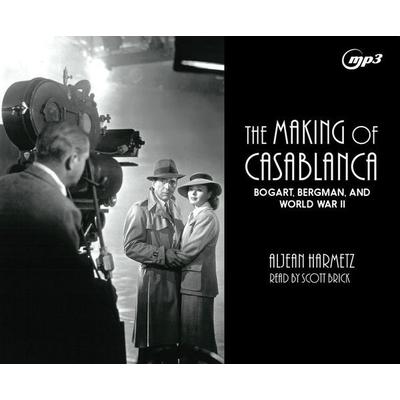 The Making of Casablanca - Aljean Harmetz, CD, 9781640914148