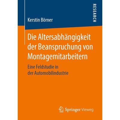 Die Altersabhängigkeit der Beanspruchung von Montagemitarbeitern, Taschenbuch von Kerstin Börner, Springer Fachmedien Wiesbaden GmbH,