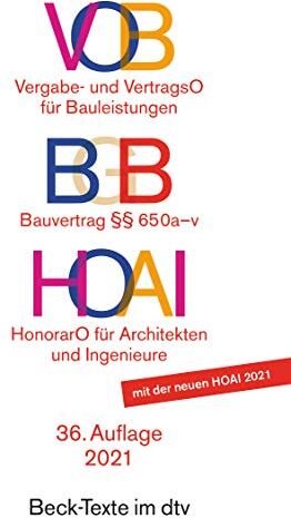 VOB / BGB / HOAI, VOB Vergabe- und Vertragsordnung für Bauleistungen Teil A und B. BGB Bauvertrag §§ 650 a-v. HOAI Verordnung über Honorare für ... und der Ingenieure (Beck-Texte im dtv) - Preis vom 30.09.2026 09:01:18 h