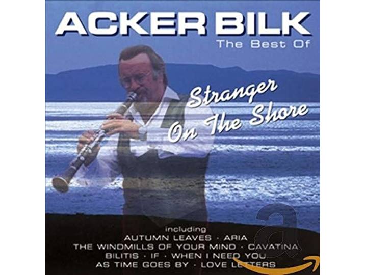 Acker Bilk - Stranger On The Shore - The Best Of