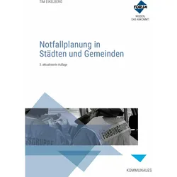 Notfallplanung in Stdten und Gemeinden. Premium-Ausgabe, Fachbücher von Tim Eikelberg