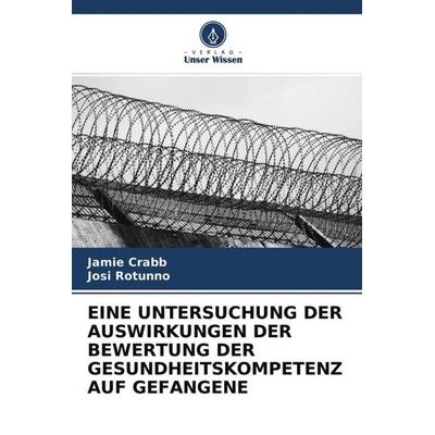 Crabb, J: UNTERSUCHUNG DER AUSWIRKUNGEN DER BEWERTUNG DER GE, Taschenbuch von Jamie Crabb,Josi Rotunno, Verlag Unser Wissen, 978-620-4-58198-9