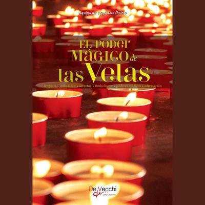 El poder mágico de las velas - Equipo de Expertos Osiris, Audio, 9798894059600
