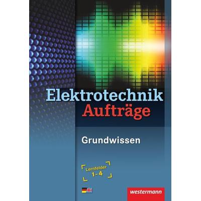 Elektrotechnik, Taschenbuch von Jürgen Klaue,Mike Thielert,Stephan Sausel,Heinrich Hübscher,Dieter Jagla, Westermann Schulbuchverlag,