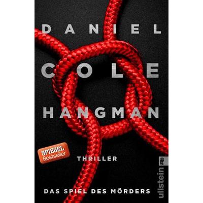Hangman. Das Spiel des Mörders (Ein New-Scotland-Yard-Thriller 2), Taschenbuch von Daniel Cole, Ullstein Taschenbuch Verlag