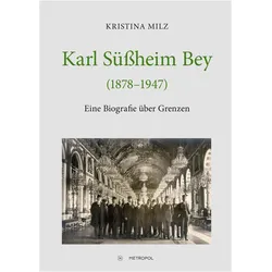 Karl Su ̈ssheim Bey (1878-1947), Fachbücher von Kristina Milz