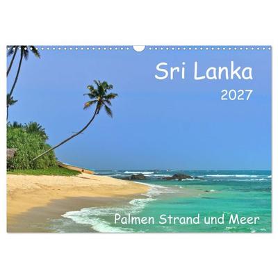 Sri Lanka, Palmen, Strand und Meer (Wandkalender 2027 DIN A3 quer), CALVENDO Monatskalender