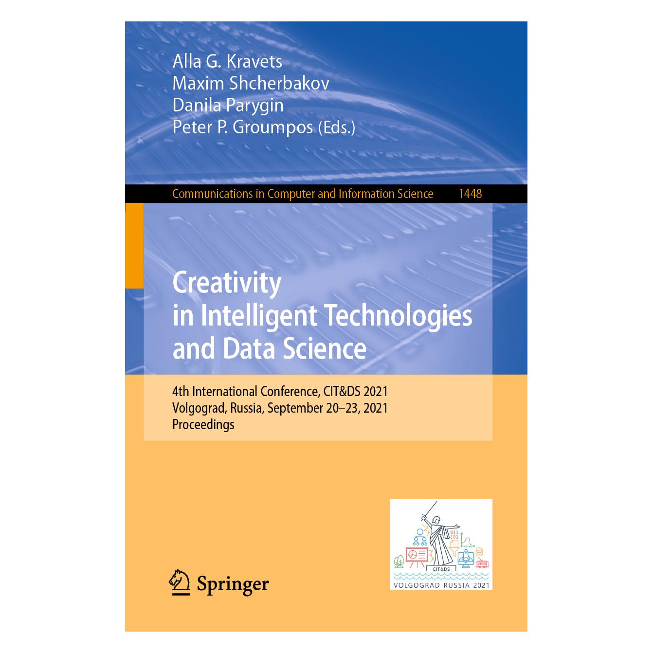 Springer Creativity in Intelligent Technologies and Data Science (Englisch, Softcover, Alla G. Kravets, Danila Parygin, Maxim Shcherbakov, Peter P. Groumpos) (56204192)