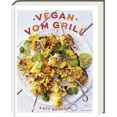 Vegan vom Grill, Gebundene Ausgabe von Katy Beskow, Ars Vivendi, 978-3-7472-0454-2