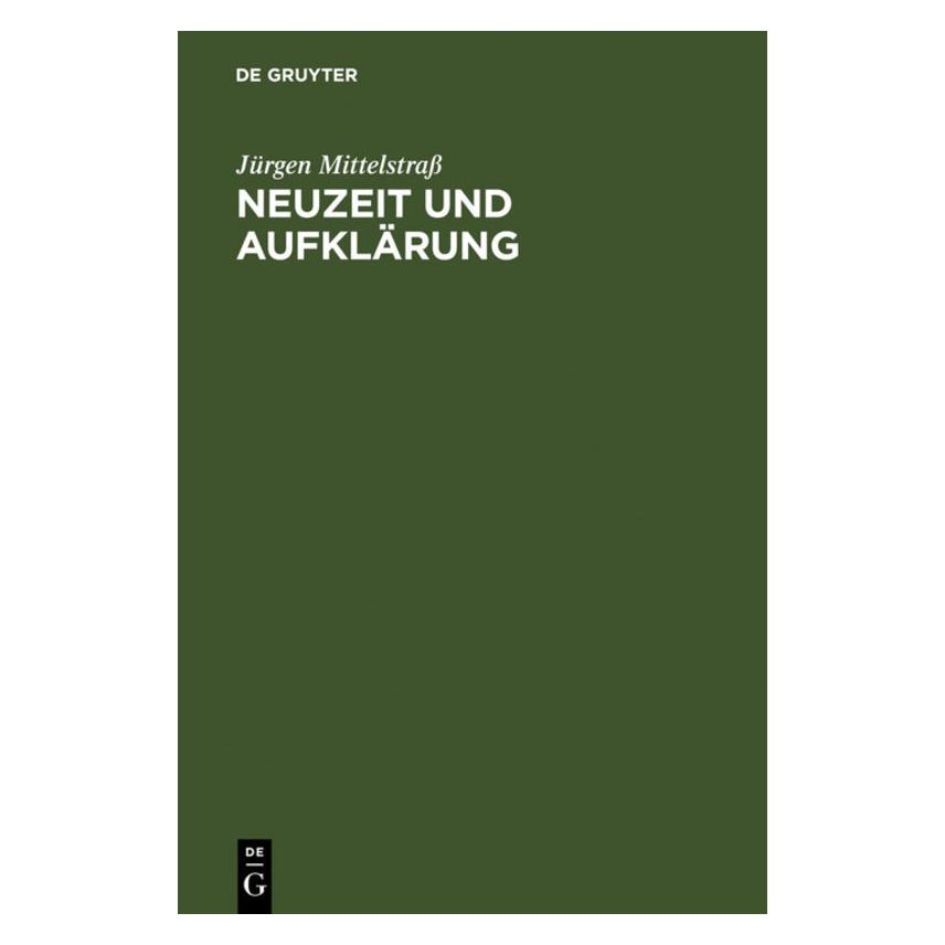 De Gruyter Neuzeit und Aufklärung (Deutsch, Hardcover, Jürgen Mittelstrass) (35119756)