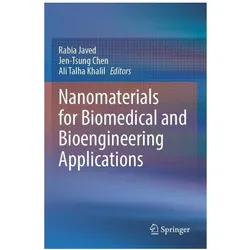 Nanomaterials for Biomedical and Bioengineering Applications, Fachbücher von Jen-Tsung Chen, Ali Talha Khalil, Rabia Javed