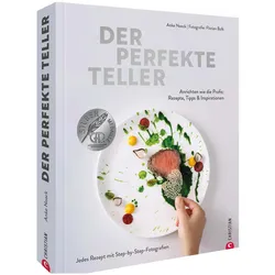 Der perfekte Teller, Ratgeber von Anke Noack