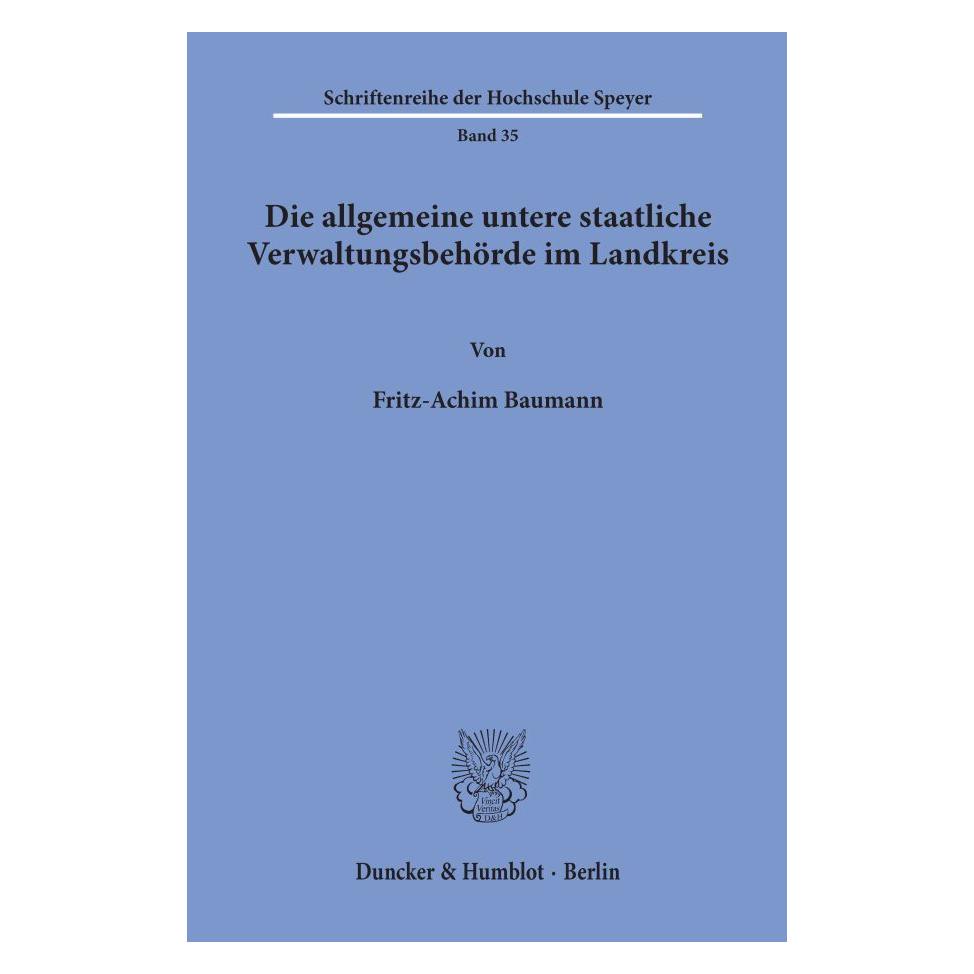 Duncker & Humblot Baumann:Die allgemeine untere staatlich (Deutsch, Softcover, Fritz-Achim Baumann) (41247393)