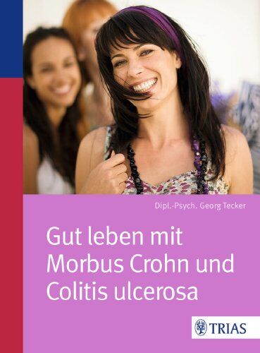 Georg Tecker - Gut leben mit Morbus Crohn und Colitis ulcerosa - Preis vom 09.10.2026 07:28:09 h