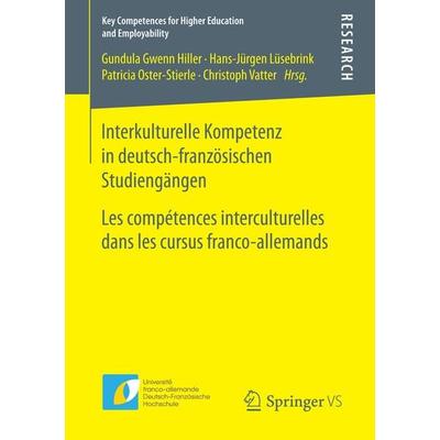 Interkulturelle Kompetenz in deutsch-französischen Studiengängen, Taschenbuch von , Springer Fachmedien Wiesbaden GmbH, 978-3-658-14479-1