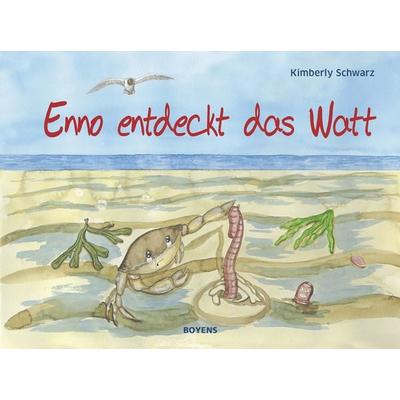 Enno entdeckt das Watt, Gebundene Ausgabe von Kimberly Schwarz, Boyens Buchverlag GmbH & Co. KG, 978-3-8042-1571-9
