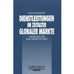 Dienstleistungen im Zeitalter Globaler Märkte, Fachbücher von Klaus Mangold