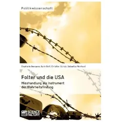 Folter und die USA, Fachbücher von Christian Schulz, Karin Daiss, Sebastian Reinhard, Stephanie Georgens