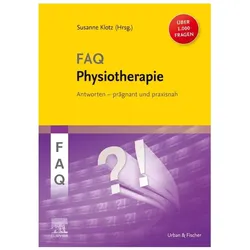 FAQ Physiotherapie, Ratgeber von Susanne Klotz