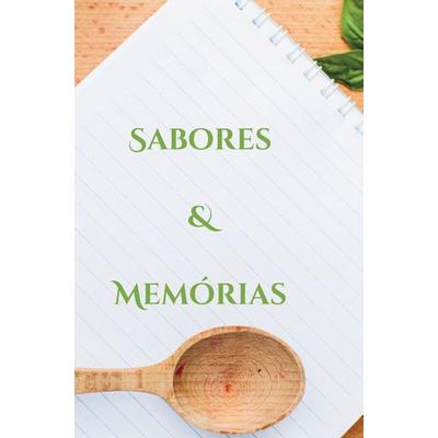 Sabores & Memórias, Taschenbuch von Cátia Rodrigues, Bookmundo, 978-94-037-9087-9