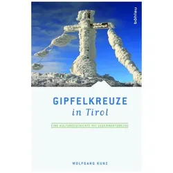 Gipfelkreuze in Tirol, Fachbücher von Wolfgang Kunz