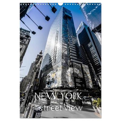 NEW YORK – street view (Wandkalender 2027 DIN A3 hoch), CALVENDO Monatskalender