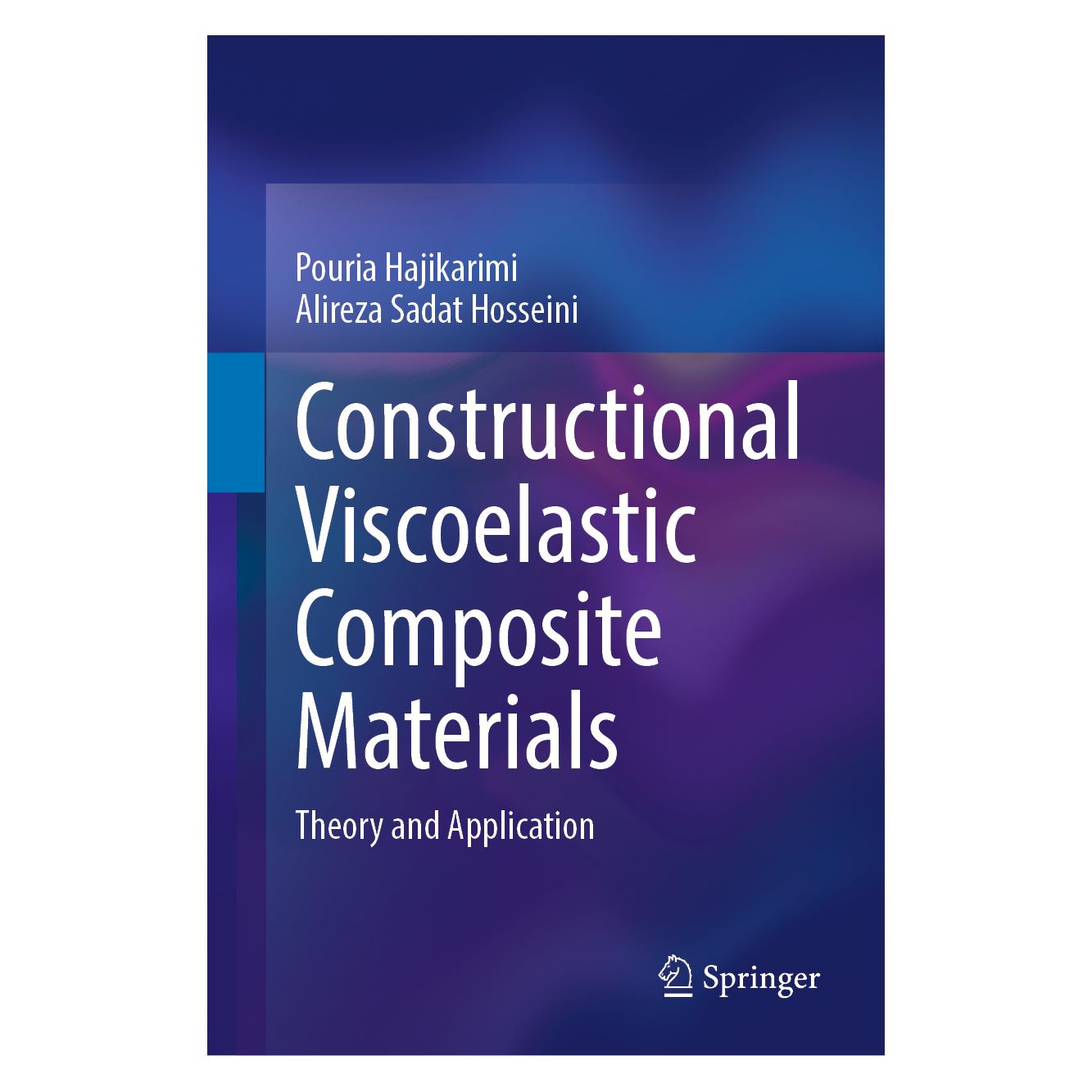 Springer Constructional Viscoelastic Composite Materials (Englisch, Hardcover, Alireza Sadat Hosseini, Pouria Hajikarimi) (71877390)