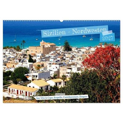 Sizilien - Nordwesten (Wandkalender 2027 DIN A2 quer), CALVENDO Monatskalender