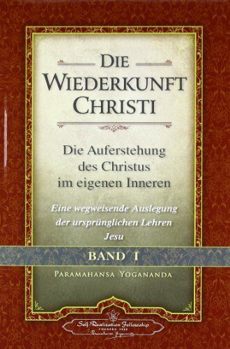 Paramahansa Yogananda - Die Wiederkunft Christi - Die Auferstehung des Christus im eigenen Inneren - Preis vom 14.10.2026 23:07:16 h