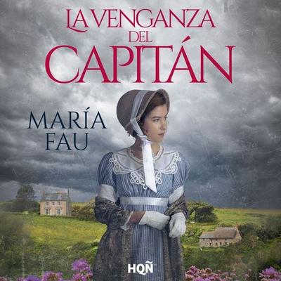 La venganza del capitán - María Fau, Audio, 9791370176945