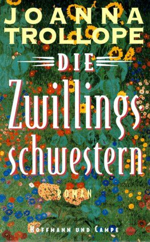 Joanna Trollope - Die Zwillingsschwestern - Preis vom 04.10.2026 03:51:26 h