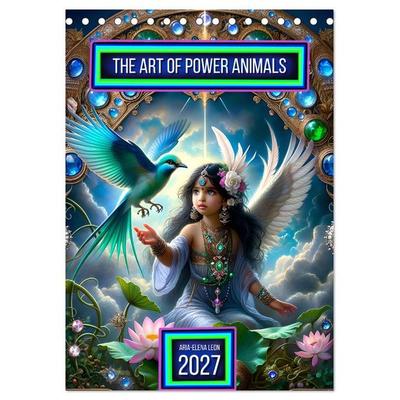 The Art of Power Animals (Desk Calendar 2027 DIN A5 portrait), CALVENDO 12 Month DeskCalendar