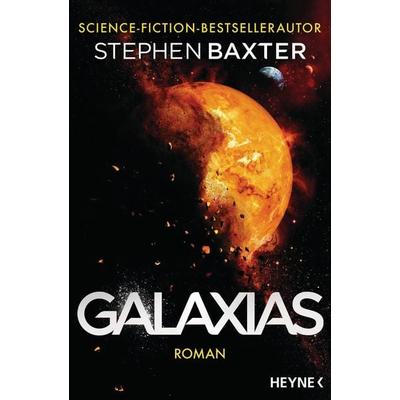 Galaxias, Taschenbuch von Stephen Baxter, Heyne, 978-3-453-32248-6