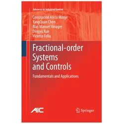 Fractional-order Systems and Controls, Fachbücher von Dingyu Xue, Concepción A. Monje, Vicente Feliu-Batlle, Blas M. Vinagre, YangQuan Chen